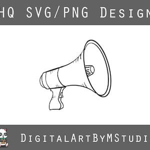 Megaphone SVG, PNG - Vector, File for Cricut, Clipart, Silhouette - Digital Download