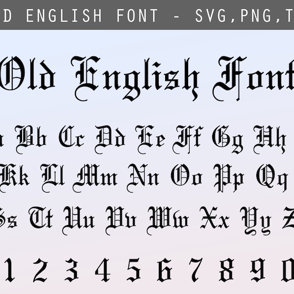 2 Old English Fonts SVG, TTF, Png, Letters & Numbers, Font for Cricut TTF, Old English Font - Digital Download