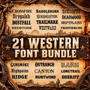 Könnte beinhalten: Eine digitale Anzeige eines 21-teiligen Western-Schriftartenpakets mit einer Liste von Namen wie Crossfire, Saddlehorn, Backcountry, Drygulch, Sixshooter, Deadwood, Dustfall, Trailmark, Driftplains, Redstone, Westward, Frontierline, Gunsmoke, Outranch, Barn, Highpains, Canyon, Longtrail, Ridge, Rustwind und Sheriff auf einem strukturierten Pergamenthintergrund mit dekorativen Elementen im Western-Stil.