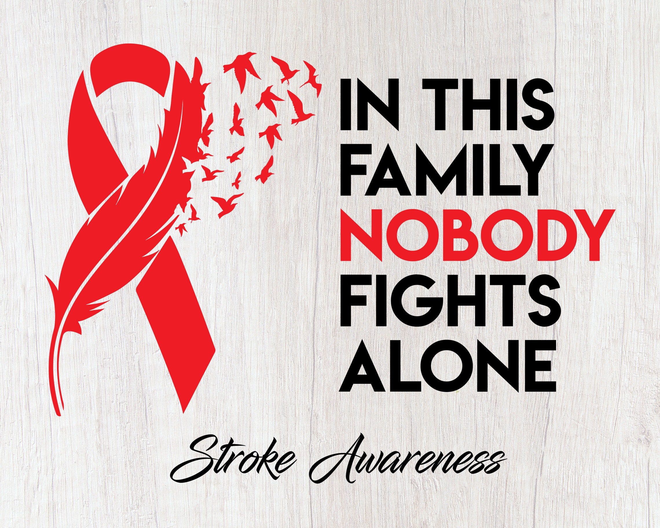 Stroke Awareness SVG, PNG - In This Family Nobody Fights Alone PNG Design - Files for Cricut, Silhouette, Stroke Survivor Svg, Red Ribbon