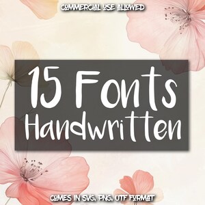 15 Handwritten & Script Fonts Bundle - Otf, Ttf, Svg, Png - Cricut Fonts, Canva Fonts, Procreate Fonts - Digital Download