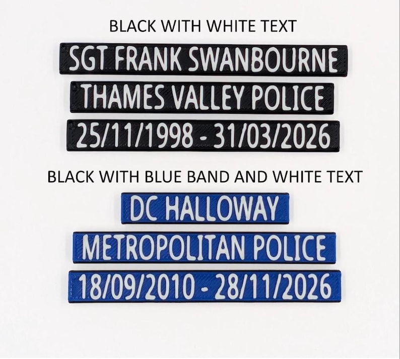 May include: Black name tags with white text, including "SGT FRANK SWANBOURNE", "THAMES VALLEY POLICE", and dates. Blue name tags with white text read "DC HALLOWAY", "METROPOLITAN POLICE", and dates.