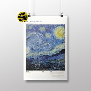 Puede incluir: Un póster con la impresión de la pintura de Vincent van Gogh "La noche estrellada". La pintura representa un cielo nocturno en espiral con una luna creciente y estrellas sobre un pequeño pueblo con un campanario. El póster incluye el título "The Planets, Op. 32" y el nombre del artista, "Gustav Holst".