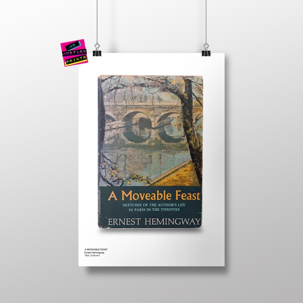 A Moveable Feast -  First Edition Print - Ernest Hemingway Gift - Literary Art - Bookshelf Art - Book Lover Gift