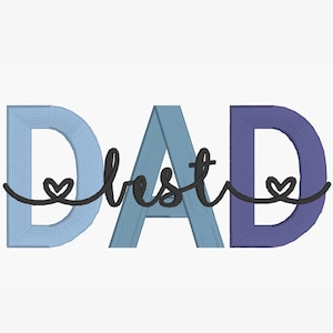 May include: A graphic design with the word "DAD" in shades of blue, with "best" in cursive script in the middle. Two small heart shapes are on either side of the word "best". The design is on a white background.
