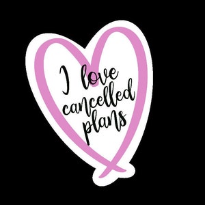 Funny Stickers, introvert stickers, laptop sticker, planner sticker, positive quote, funny sticker, stay at home, cancelled plans,