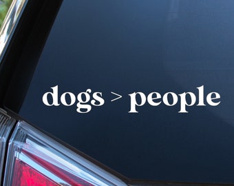 Dogs > People Car Decal /  Dog Lover Gift Car Sticker / Personalized Vinyl Dog Decal Sticker / Dog Laptop Cup Water Bottle Sticker