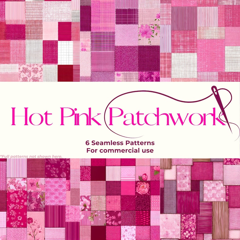 Pode incluir: Um design de patchwork com quadrados em v&aacute;rios tons de rosa, com padr&otilde;es florais e texturizados. O texto "Hot Pink Patchwork" e "6 Seamless Patterns For commercial use" s&atilde;o exibidos.