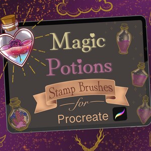 May include: A digital tablet screen displaying the text Magic Potions Stamp Brushes for Procreate, surrounded by illustrations of glass bottles containing pink liquid, a rose, and crystals, set against a dark purple background with gold icons.