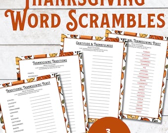 May include: Thanksgiving-themed word scramble game sheets. The sheets feature the text "Thanksgiving Word Scrambles" and include three versions with different themes. The sheets are decorated with fall-themed borders and are set against a wooden background.