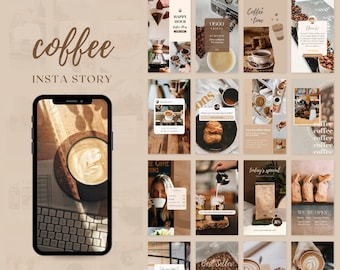 May include: A collection of Instagram story templates for a coffee shop. The templates feature images of coffee, coffee beans, and coffee shop interiors. The text on the templates includes phrases like "Happy Hour", "Coffee Time", "Today's Special", and "We're Open".