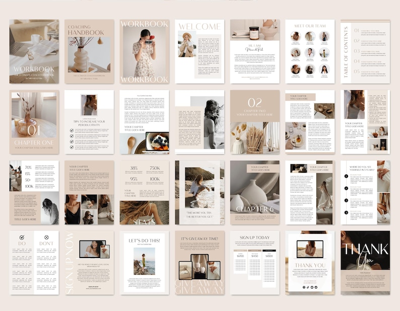May include: A workbook with a beige background and black text. The workbook is divided into sections with titles such as "Coaching Handbook", "Workbook", "Welcome", "Meet Our Team", "Table of Contents", "Chapter One", "Your Chapter Title Here", "Let's Do This", "It's Giveaway Time", "Sign Up Today", and "Thank You".