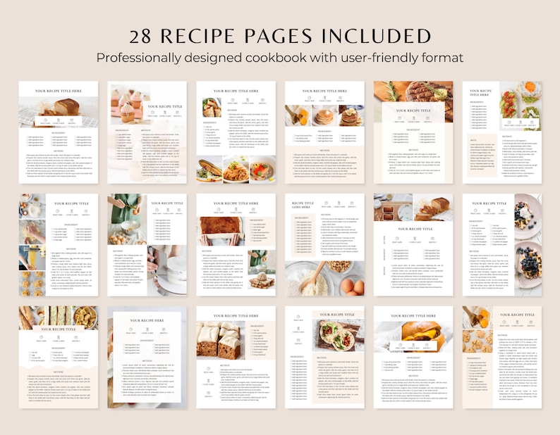 May include: A set of 28 recipe pages designed for a cookbook. The pages are white with a light brown background and feature a variety of food photos. The text "28 RECIPE PAGES INCLUDED" is at the top of the image. The text "Professionally designed cookbook with user-friendly format" is below the title.