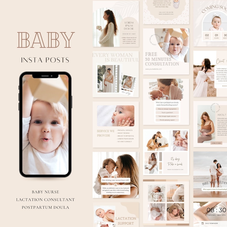 May include: A collection of Instagram post templates for a baby nurse, lactation consultant, and postpartum doula. The templates feature images of babies, mothers, and families, along with text about the services offered. The text includes phrases like "Every woman is beautiful", "Free 30 minutes consultation", "Service we provide", "Lactation support", "It's a day to take a break", "About breastfeeding", and "Daily reminder".