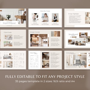 May include: A beige and white interior design project proposal template with 35 pages in two sizes: 16:9 ratio and A4. The template includes a mood board, floor plan, client goals, design concept, and a meet the team section.