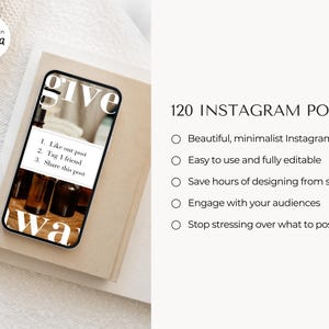 May include: A phone screen mockup displaying a minimalist Instagram post template with the text "give" and "wa" in large, bold letters. The post includes instructions to "Like our post", "Tag 1 friend", and "Share this post". The text "120 INSTAGRAM POST" is shown above a list of benefits, including "Beautiful, minimalist Instagram feed", "Easy to use and fully editable", "Save hours of designing from scratch", "Engage with your audiences", and "Stop stressing over what to post".