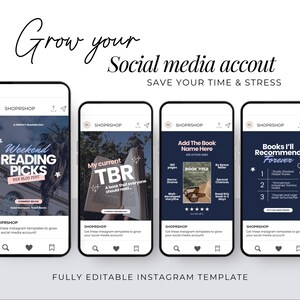 May include: Four smartphone screens displaying social media templates with the text Grow your Social media accout SAVE YOUR TIME & STRESS and FULLY EDITABLE INSTAGRAM TEMPLATE. The screens show book-themed graphics with titles like Weekend Reading Picks, My current TBR, Add The Book Name Here, and Books I'll Recommend Forever.