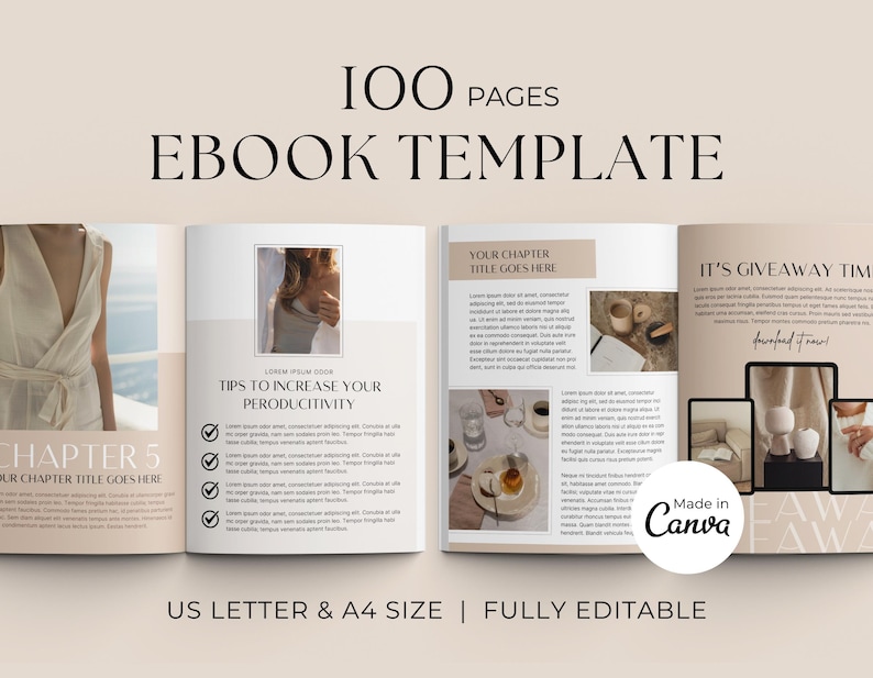 May include: A 100-page ebook template with a beige and white color scheme. The template features a chapter title, a section with tips to increase productivity, and a giveaway section. The text "Made in Canva" is visible in the bottom right corner.