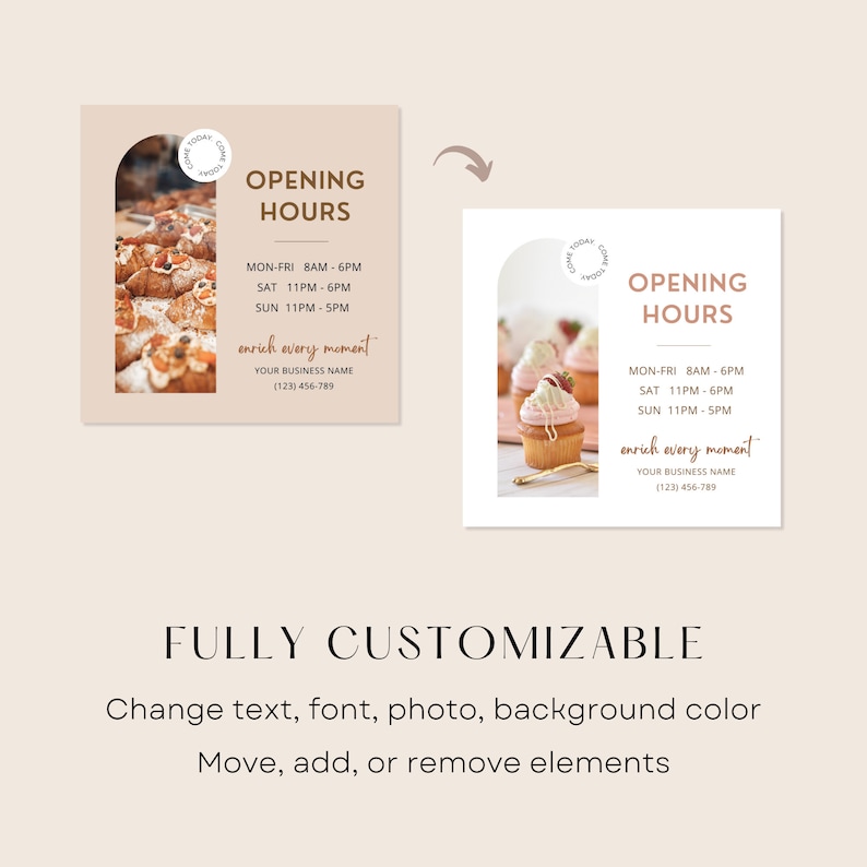 May include: A social media graphic with a peach background and a brown archway. The archway contains a photo of pastries. The graphic includes the text "OPENING HOURS" and lists the business hours. The text "enrich every moment" is also included, along with the business name and phone number.