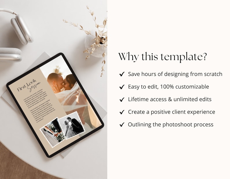 Peut inclure: Une tablette num&eacute;rique affichant un mod&egrave;le pour une s&eacute;ance photo de premier regard. Le mod&egrave;le pr&eacute;sente un couple qui s'embrasse et une zone de texte avec le titre "First Look Session". Le texte sous le titre d&eacute;crit les avantages de l'utilisation du mod&egrave;le, notamment le gain de temps, la facilit&eacute; d'&eacute;dition, l'acc&egrave;s &agrave; vie et la cr&eacute;ation d'une exp&eacute;rience client positive.