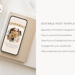 Pode incluir: Modelos de postagem do Instagram edit&aacute;veis para empresas. A imagem mostra a tela de um telefone com um an&uacute;ncio de sorteio com uma mulher e um cachorro. O texto na tela do telefone diz "GIVEAWAY" e "Post a picture of your cute pets and tag us. The winner will get 1 bag of Dog Cat food". O texto abaixo da tela do telefone diz "EDITABLE POST TEMPLATES", "Beautiful, minimalist Instagram feed", "Easy to use and fully editable", "Save hours of designing from scratch", "Engage with your audiences", and "Stop stressing over what to post".