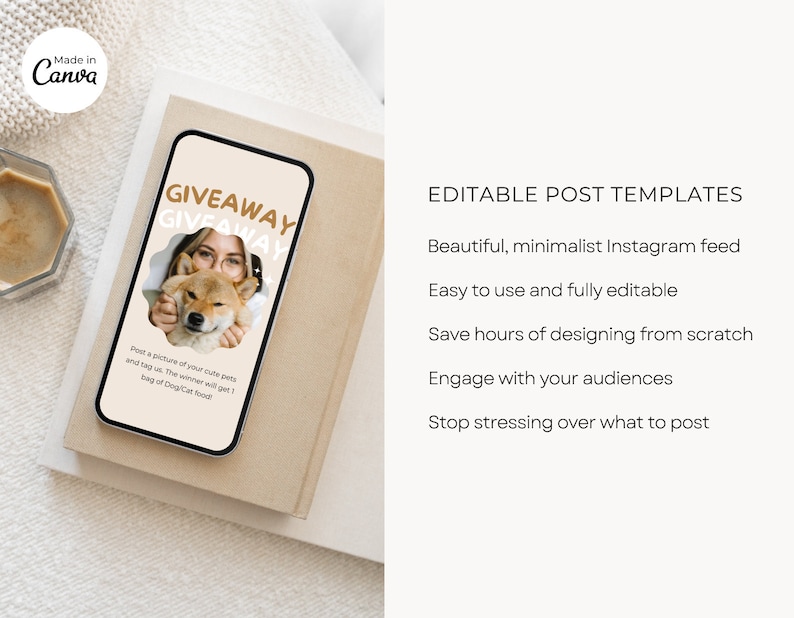 Pode incluir: Modelos de postagem do Instagram edit&aacute;veis para empresas. A imagem mostra a tela de um telefone com um an&uacute;ncio de sorteio com uma mulher e um cachorro. O texto na tela do telefone diz "GIVEAWAY" e "Post a picture of your cute pets and tag us. The winner will get 1 bag of Dog Cat food". O texto abaixo da tela do telefone diz "EDITABLE POST TEMPLATES", "Beautiful, minimalist Instagram feed", "Easy to use and fully editable", "Save hours of designing from scratch", "Engage with your audiences", and "Stop stressing over what to post".
