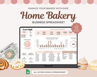 May include: A digital business spreadsheet for a home bakery displayed on a laptop screen. The interface features charts, inventory status, and order tracking. Text includes "Home Bakery Business Spreadsheet," "Sweet Delight," and "All in one management."