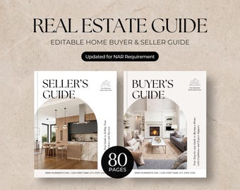 May include: A real estate guide with the text "REAL ESTATE GUIDE" and "EDITABLE HOME BUYER & SELLER GUIDE". The guide includes a "SELLER'S GUIDE" and a "BUYER'S GUIDE" with interior design images. The guide is 80 pages.