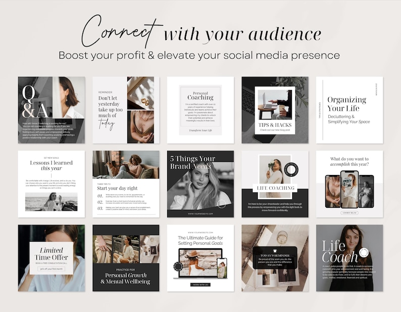 May include: A collage of 12 social media post templates for a life coach. The templates feature black and white images and text with a minimalist design. Some of the topics covered include personal coaching, life coaching, organizing your life, and setting personal goals.