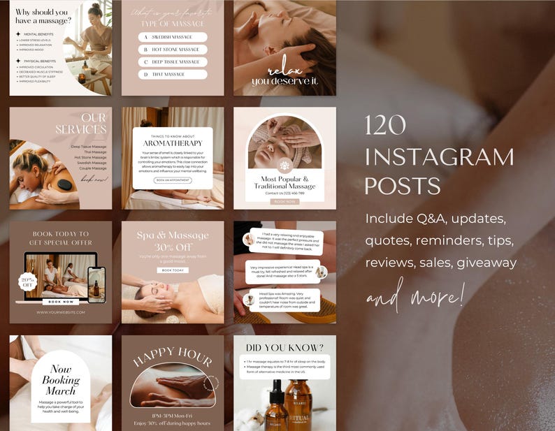 May include: A set of 120 Instagram post templates designed for a spa or massage business. The templates feature images of people receiving massages, spa treatments, and products. The text on the templates includes phrases like "relax you deserve it", "our services", "aromatherapy", "most popular & traditional massage", "book today to get special offer", "spa & massage 30% off", "now booking march", "happy hour", "did you know?", and "120 Instagram posts".