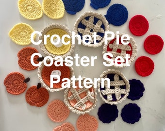 Crochet Pattern for 6 Different Pie Coaster Sets - Easy, Beginner Friendly Crochet Coaster PDF Download,