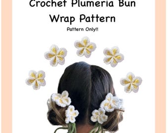 Plumeria Summer Flower Bun/Hair Wraps/Akcesoria - Wzór szydełkowy (Tylko wzór! To nie jest produkt fizyczny)