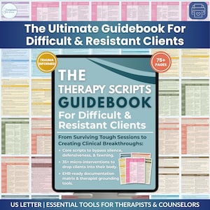 Könnte beinhalten: Ein digitales Handbuch mit dem Titel "The Therapy Scripts Guidebook for Difficult & Resistant Clients". Das Cover zeigt Text und eine Grafik eines Tablets. Das Handbuch enthält Kernskripte, Mikrointerventionen und EHR-fähige Dokumentationstools. Der Text lautet auch "Trauma Informed" und "75+ Seiten."