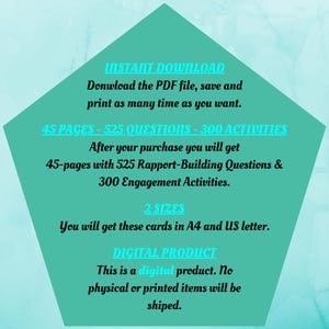 May include: A teal green digital download graphic with the text "INSTANT DOWNLOAD" and "45 PAGES - 525 QUESTIONS - 300 ACTIVITIES". The graphic also includes the text "After your purchase you will get 45-pages with 525 Rapport-Building Questions & 300 Engagement Activities." and "You will get these cards in A4 and US letter."