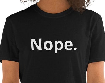 Regalo divertente e sarcastico, camicia no, maglietta no, nessuna maglietta, regalo sarcastico, maglietta sarcastica, maglietta snarky, maglietta nera divertente, camicia spiritosa