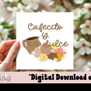 Cafecito Y Pan Dulce, digital design, tumbler decal, decals, png