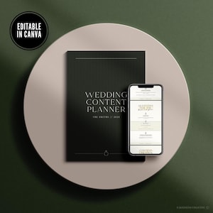 May include: A black wedding content planner with the text "WEDDING CONTENT PLANNER" and "THE SMITHS // 2028". A smartphone displays content. The planner and phone are on a beige circular surface, with a green background. Text reads "EDITABLE IN CANVA".