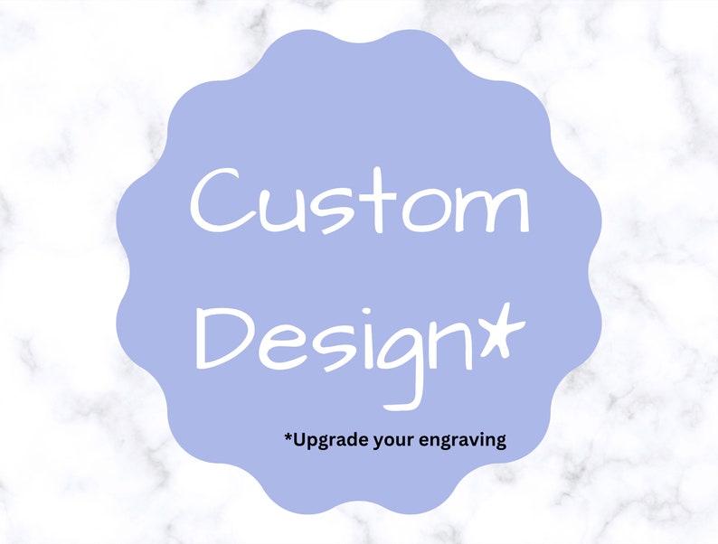 Custom Design for the Engraving image 1