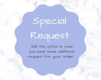 Special Request to the Order