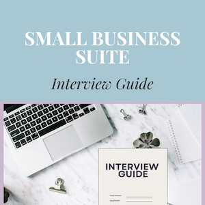Può includere: Un'immagine dall'alto di un laptop, una guida al colloquio e forniture per ufficio. La guida include sezioni per l'intervistatore, il candidato, la posizione e la data. Il testo in alto recita "SMALL BUSINESS SUITE Interview Guide".
