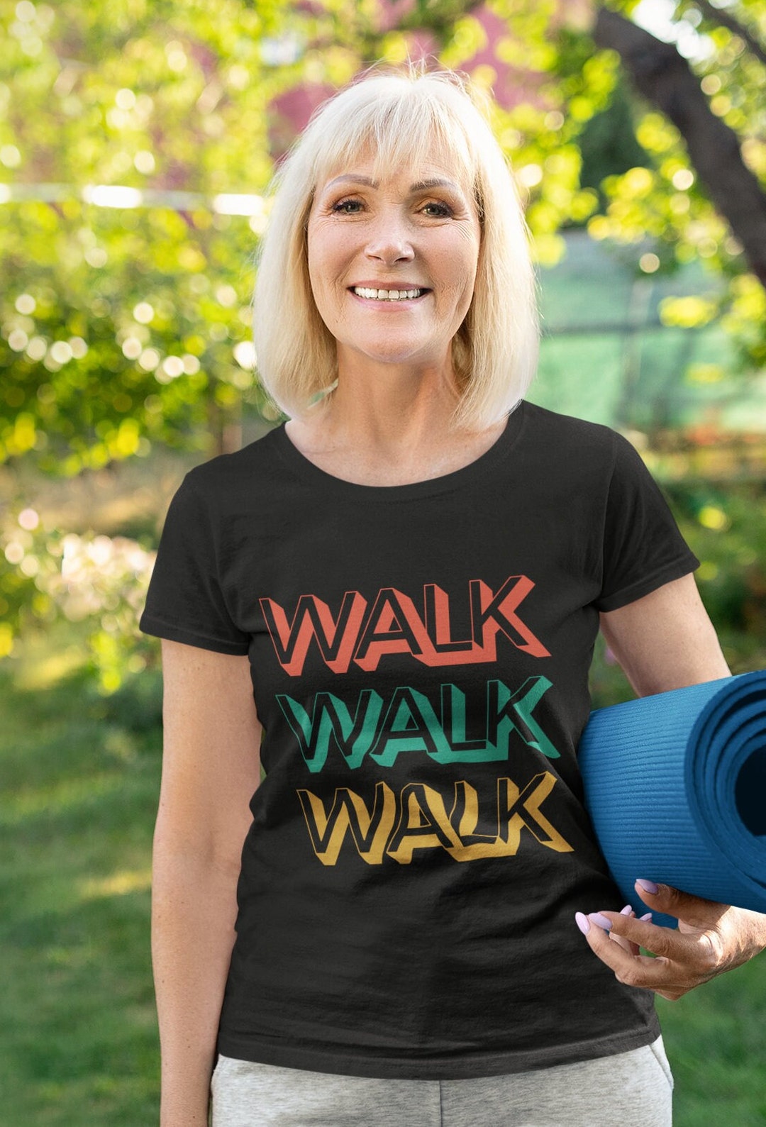 Walk Walk Walk T Shirt. Walking is the Best Exercise for Any Age! Walk ...