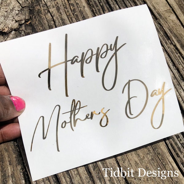 Vinyl Decal: Happy Mothers Day Elegant Font Vinyl Decals / D.I.Y Project / Balloon Decals / Gift Basket Decals (5.25" Wide)