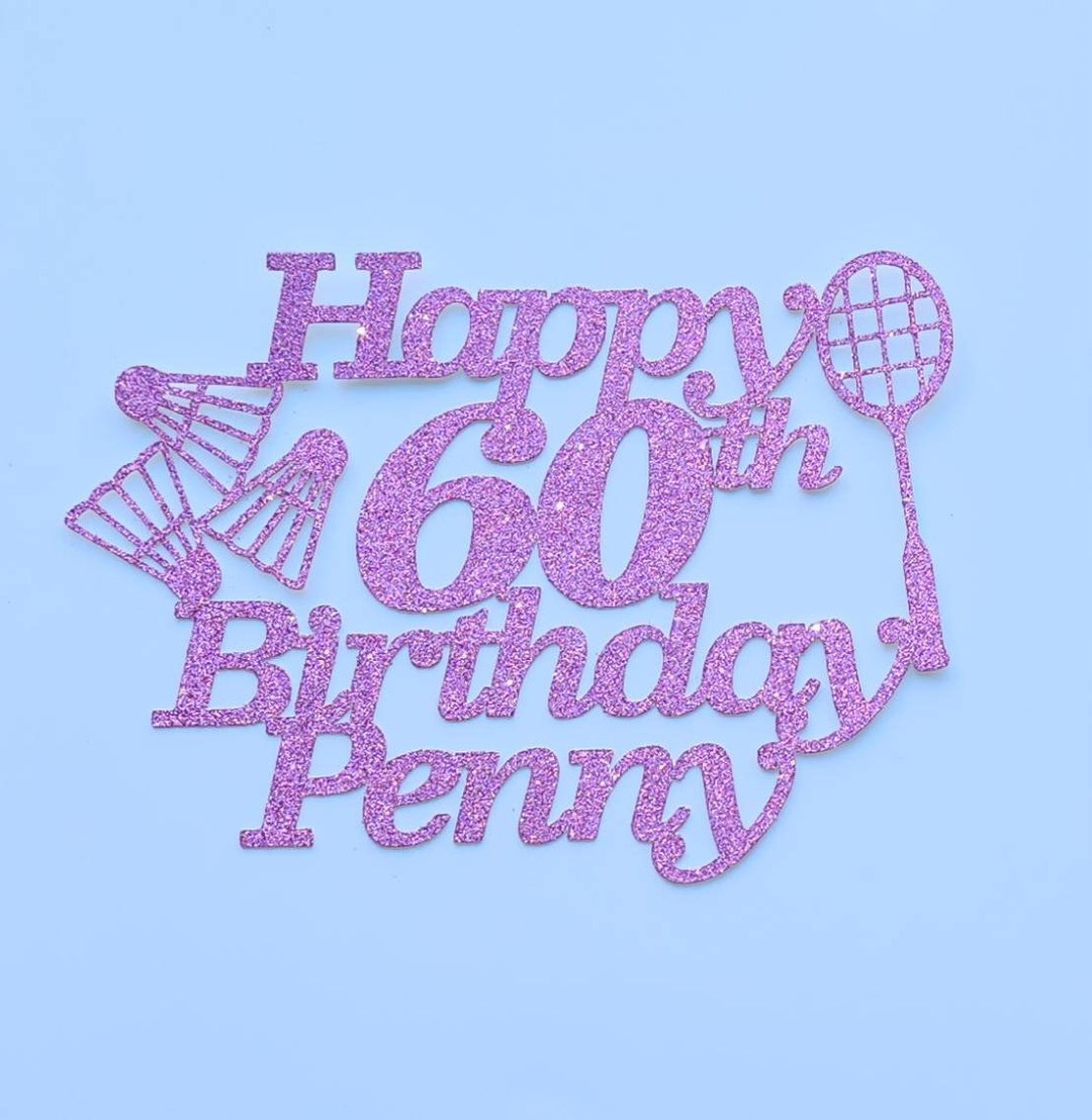 Badminton Cake Topper Personalised With Name & Age in Your Choice of ...