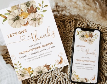 May include: A digital and printed invitation for a Friendsgiving dinner featuring a watercolour illustration of white pumpkins, autumn leaves, and flowers. The text reads "Let's give thanks" and includes details for the event, including the date, time, and location.
