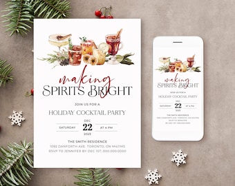 May include: A holiday cocktail party invitation with the text "making SPIRITS BRIGHT". The invitation includes watercolor illustrations of cocktails and the date: Saturday, December 22, 2023, at 4 PM. A smartphone displays the same design.