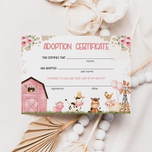 May include: A pink adoption certificate with the text "ADOPTION CERTIFICATE" and space for the pet's and owner's names. The certificate features a pink barn illustration and cartoon farm animals.