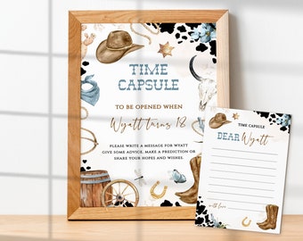May include: A printable time capsule sign with a cowboy theme. The sign says "Time Capsule to be opened when Wyatt turns 18". There are illustrations of a cowboy hat, a horseshoe, a barrel, and a pair of cowboy boots.