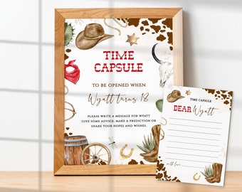 May include: A printable time capsule sign with a cowboy theme. The sign says "Time Capsule to be opened when Wyatt turns 18". The sign is decorated with a cowboy hat, bandana, horseshoe, and a barrel.