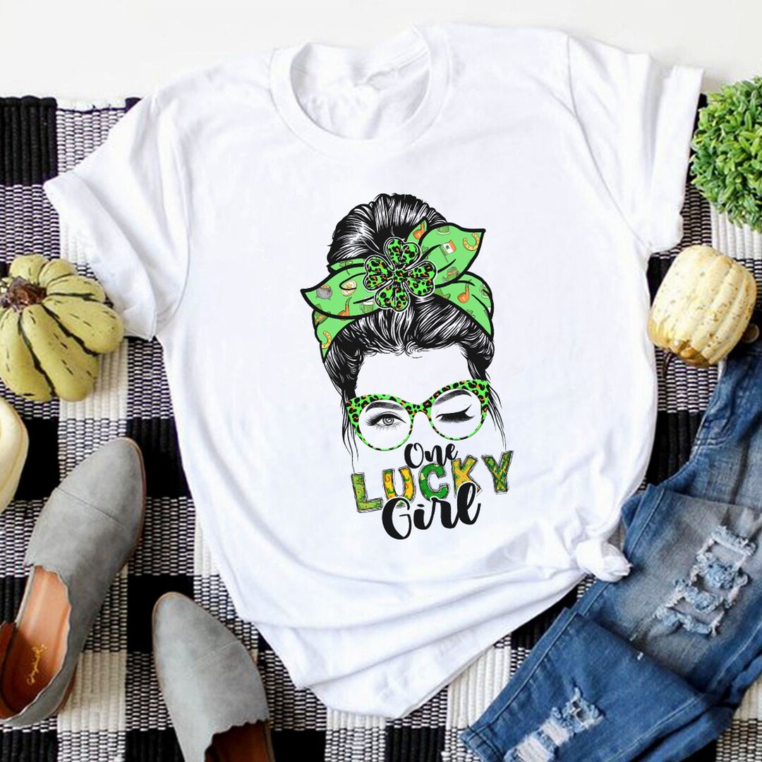 One Lucky Girl Tshirt Messy Bun Girl Shirt Irish Girl Etsy