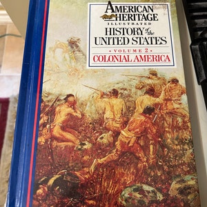 80s Book American Heritage ILLUSTRATED, History of the United States Volume 2, COLONIAL AMERICA by Robert G. Athearn; Silver Burdett Press